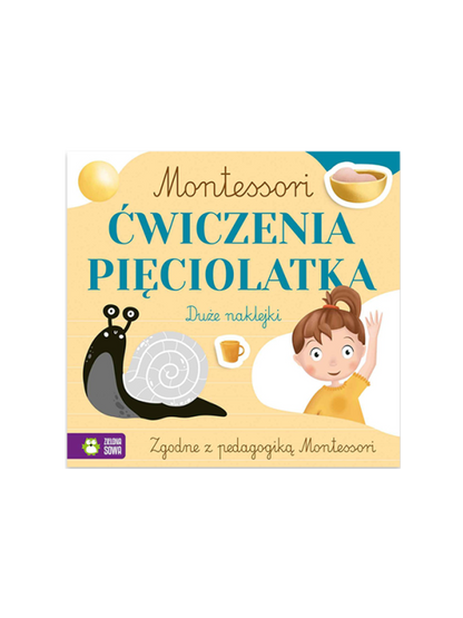 Montessori. Exercices pour un enfant de cinq ans