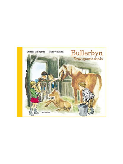 Bullerbyn. Trois histoires