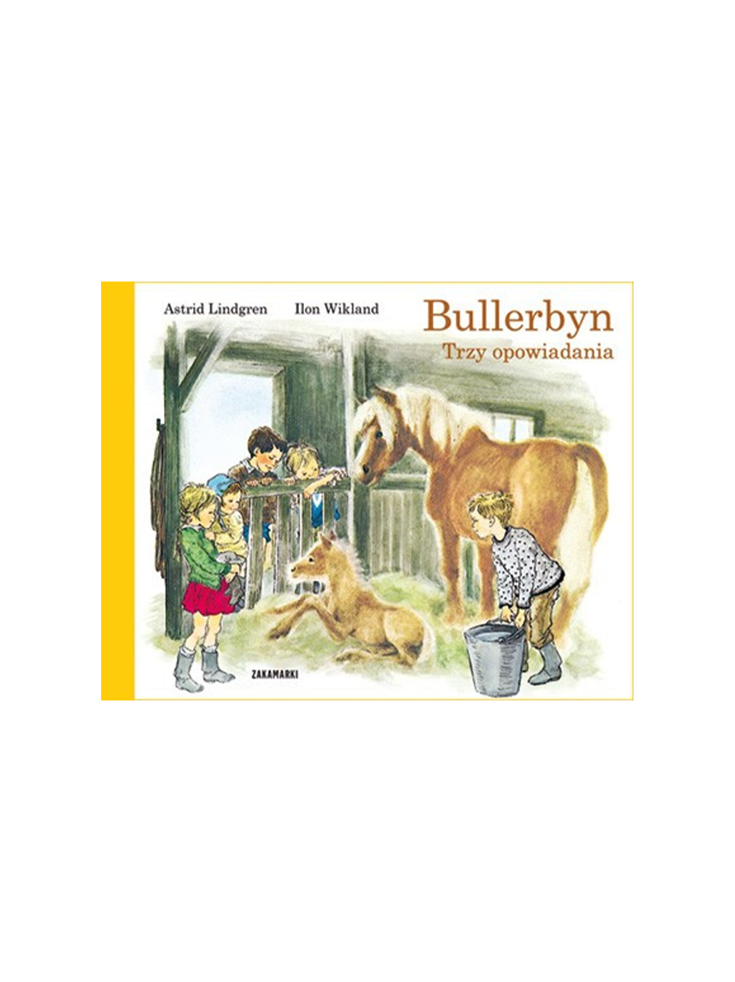 Bullerbyn. Trzy Opowiadania