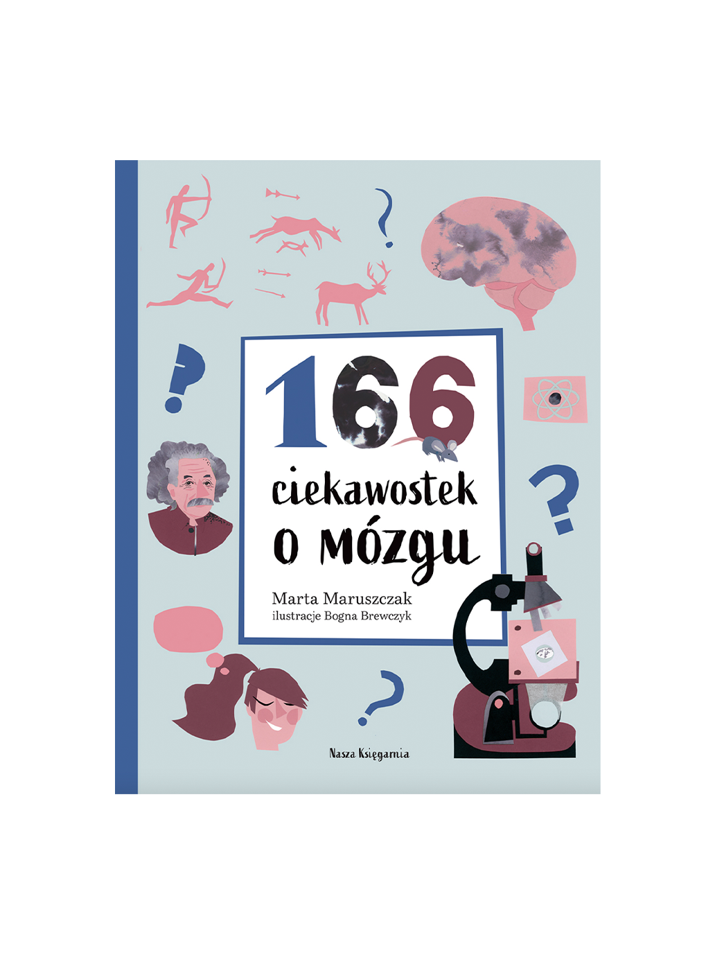 166 faits intéressants sur le cerveau