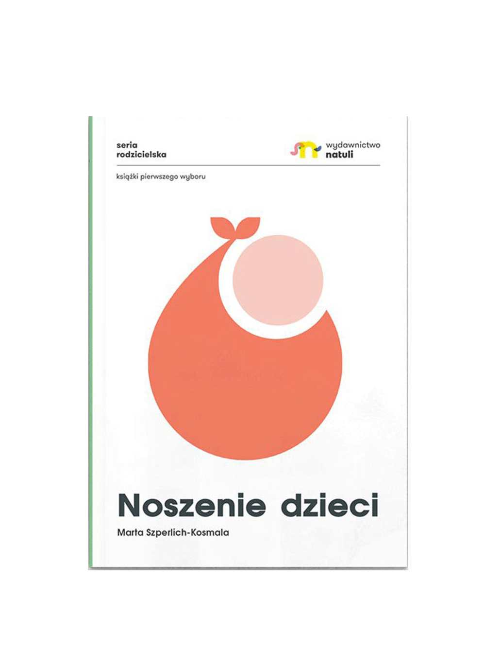 poradnik "Noszenie dzieci"