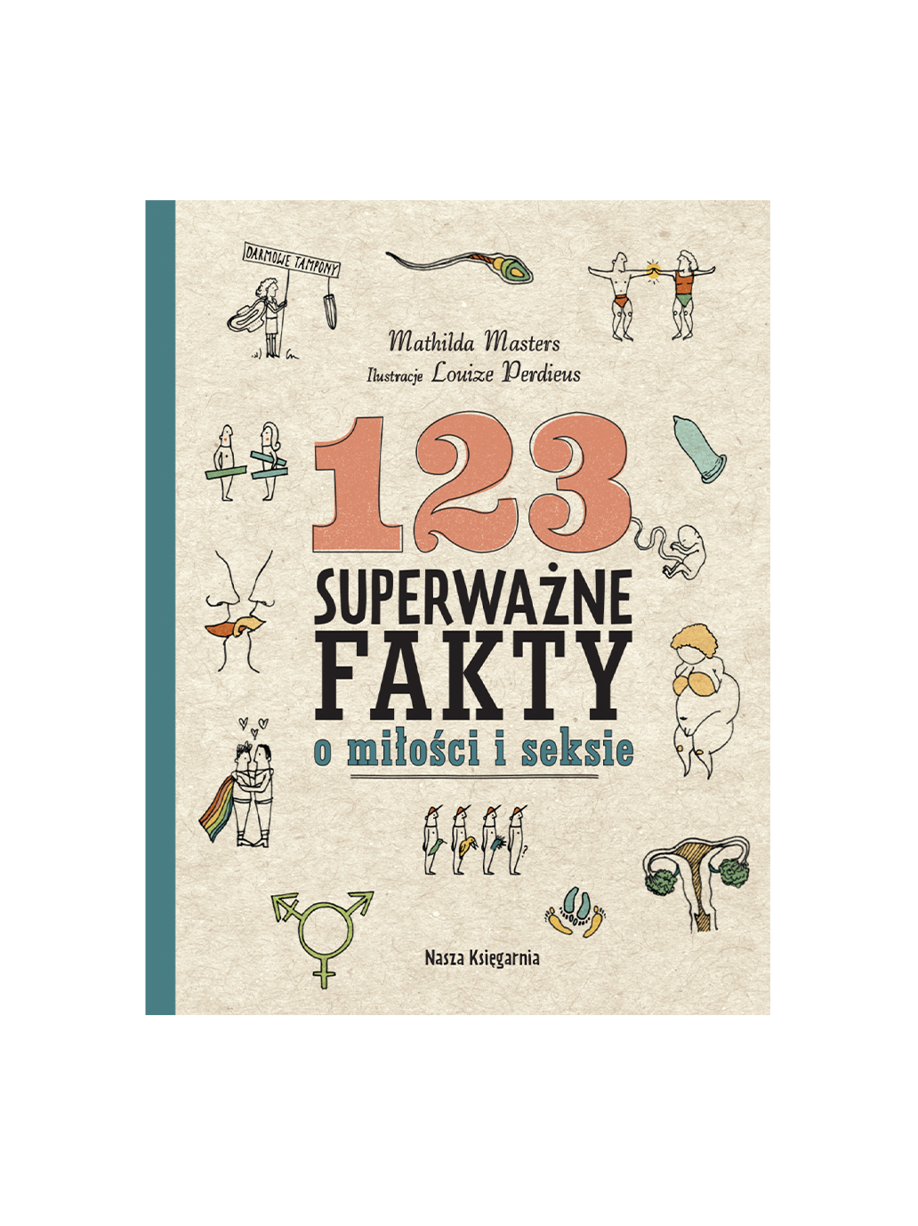 123 Superważne fakty o miłości i seksie