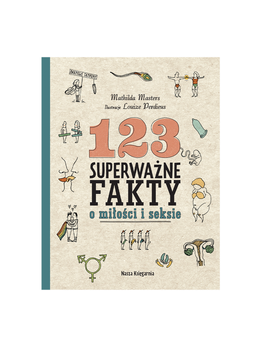 123 Superważne fakty o miłości i seksie