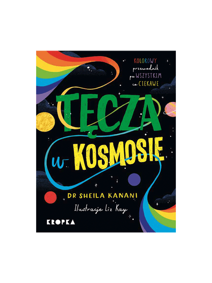 Tęcza w cosmosie