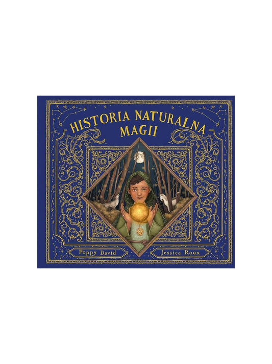 L&#39;histoire naturelle de la magie