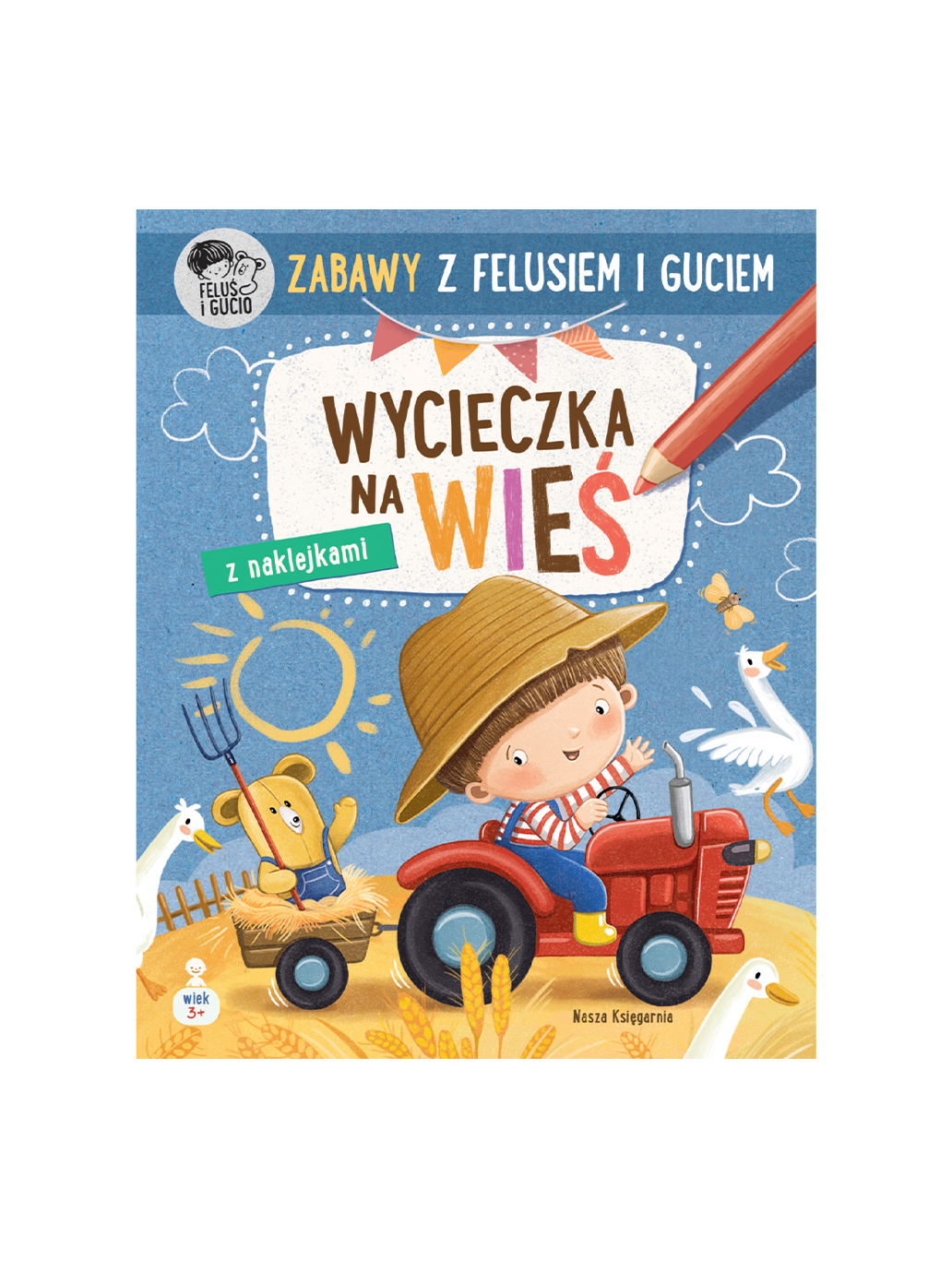 Zabawy z Felusiem et Guciem. Zeszyt z naklejkami