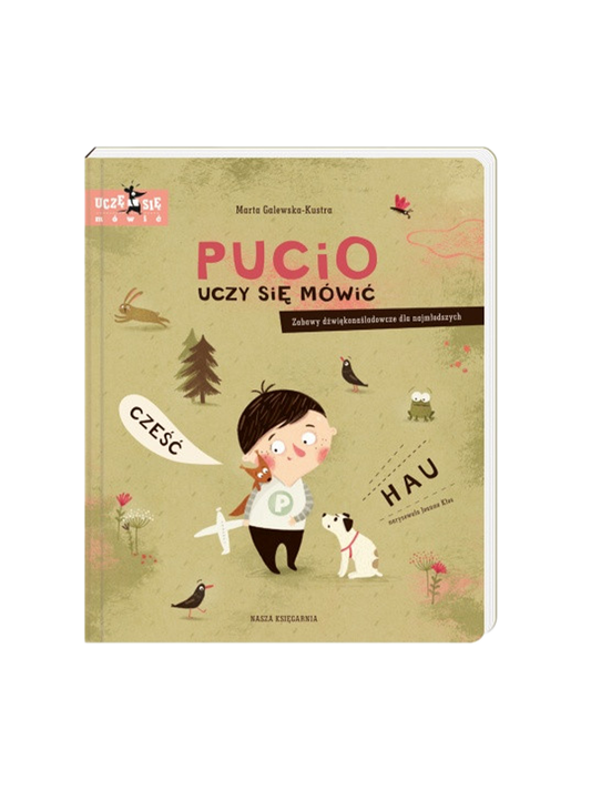 Pucio apprend à parler. Jeux onomatopées pour les plus jeunes