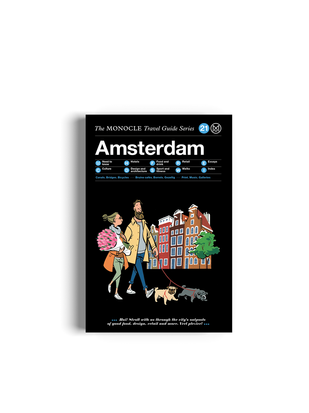 AMSTERDAM : LA SÉRIE DE GUIDES DE VOYAGE MONOCLE