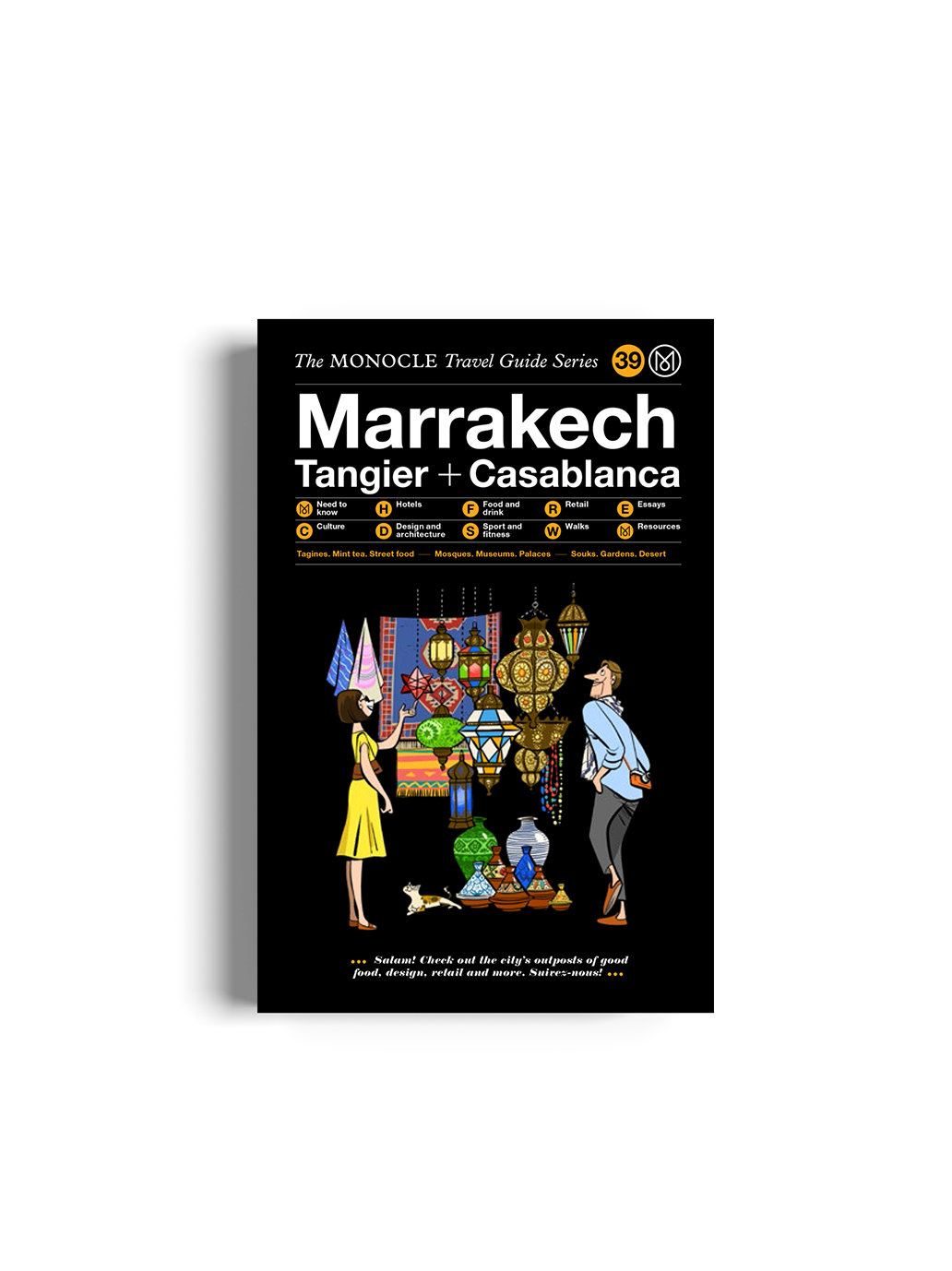 MARRAKESCH, TANGER + CASABLANCA. DIE MONOCLE TRAVEL GUIDE SERIE